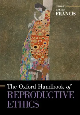 Francis |  Oxford Handbook of Reproductive Ethics | Buch |  Sack Fachmedien