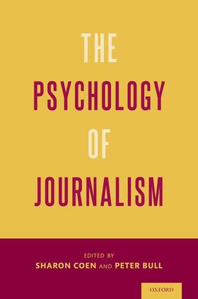 Coen / Bull |  The Psychology of Journalism | Buch |  Sack Fachmedien