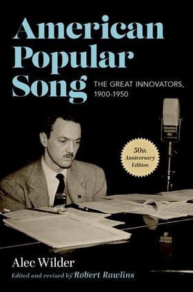 Wilder / Rawlins |  American Popular Song: The Great Innovators, 1900-1950 | Buch |  Sack Fachmedien