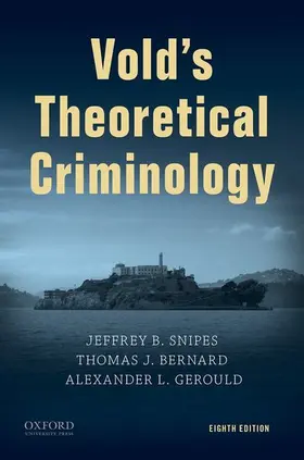 Snipes / Gerould / Bernard |  Vold's Criminological Theory | Buch |  Sack Fachmedien