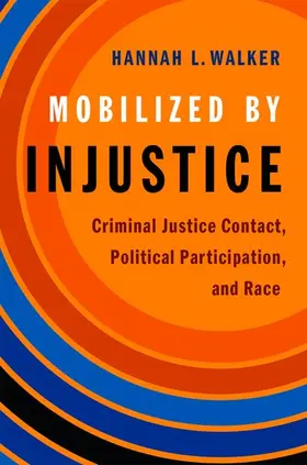 Walker |  Mobilized by Injustice | Buch |  Sack Fachmedien