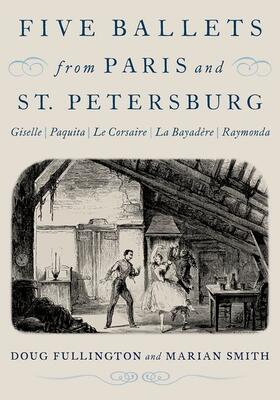 Fullington / Smith |  Five Ballets from Paris and St. Petersburg | Buch |  Sack Fachmedien