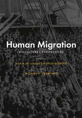 Muñoz-Moreno / Crawford |  Human Migration | Buch |  Sack Fachmedien