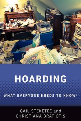 Bratiotis / Steketee |  Hoarding | Buch |  Sack Fachmedien