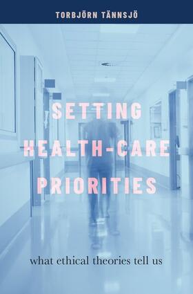 Tännsjö |  Setting Health-Care Priorities | Buch |  Sack Fachmedien