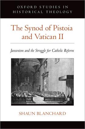 Blanchard |  The Synod of Pistoia and Vatican II | Buch |  Sack Fachmedien