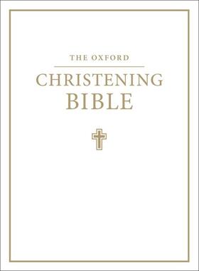  The Oxford Christening Bible (Authorized King James Version) | Buch |  Sack Fachmedien