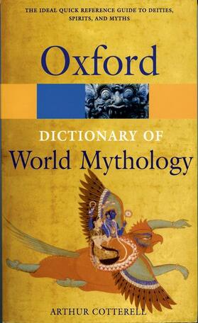 Cotterell |  A Dictionary of World Mythology | Buch |  Sack Fachmedien
