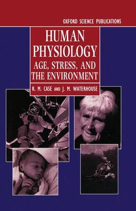 Case / Waterhouse |  Human Physiology: Age, Stress, and the Environment | Buch |  Sack Fachmedien