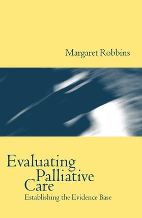 Robbins |  Evaluating Palliative Care | Buch |  Sack Fachmedien