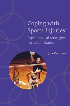 Crossman |  Coping with Sports Injuries | Buch |  Sack Fachmedien