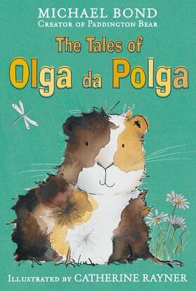 Bond |  The Tales of Olga Da Polga. Michael Bond | Buch |  Sack Fachmedien