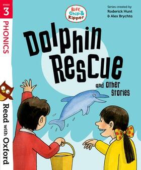 Rider / Hunt |  Read with Oxford: Stage 3: Biff, Chip and Kipper: Dolphin Rescue and Other Stories | Buch |  Sack Fachmedien