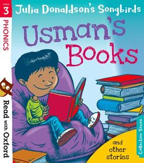 Donaldson |  Read with Oxford: Stage 3: Julia Donaldson's Songbirds: Usman's Books and Other Stories | Buch |  Sack Fachmedien