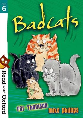 Thomson |  Read with Oxford: Stage 6: Badcats | Buch |  Sack Fachmedien