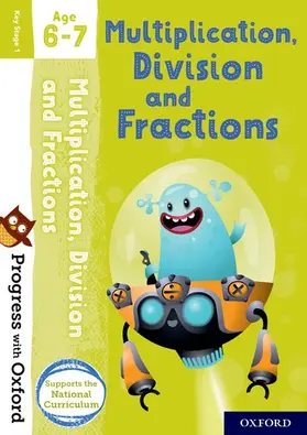 Hodge |  Progress with Oxford: Multiplication, Division and Fractions Age 6-7 | Buch |  Sack Fachmedien