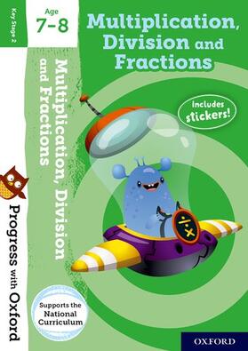 Hodge |  Progress with Oxford: Multiplication, Division and Fractions Age 7-8 | Buch |  Sack Fachmedien