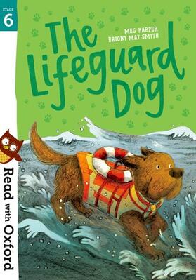 Harper |  Read with Oxford: Stage 6: The Lifeguard Dog | Buch |  Sack Fachmedien