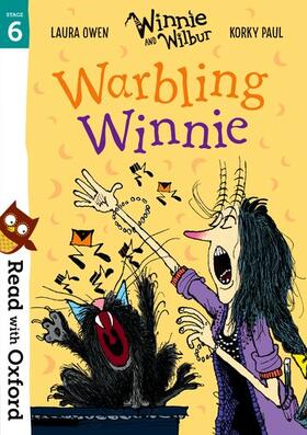 Owen |  Read with Oxford: Stage 6: Winnie and Wilbur: Warbling Winnie | Buch |  Sack Fachmedien