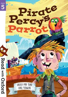 Bird |  Read with Oxford: Stage 5: Pirate Percy's Parrot | Buch |  Sack Fachmedien