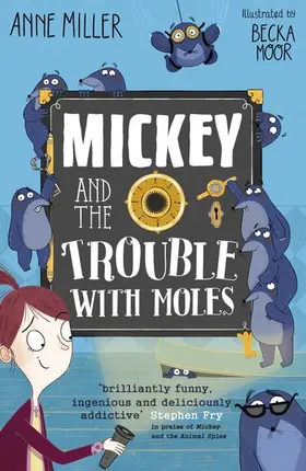 Miller |  Mickey and the Trouble with Moles | Buch |  Sack Fachmedien