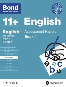  Bond 11+: Bond 11+ English Assessment Papers 9-10 Book 1: For 11+ GL assessment and Entrance Exams | Buch |  Sack Fachmedien