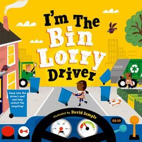 Children's Books |  I'm The Bin Lorry Driver | Buch |  Sack Fachmedien