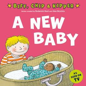 Hunt |  A New Baby! (First Experiences with Biff, Chip & Kipper) | Buch |  Sack Fachmedien