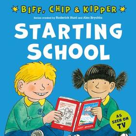 Young / Hunt |  Starting School (First Experiences with Biff, Chip & Kipper) | Buch |  Sack Fachmedien
