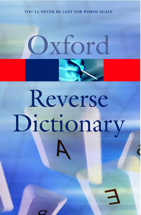 The Oxford Reverse Dictionary | Buch | 978-0-19-280113-5 | sack.de