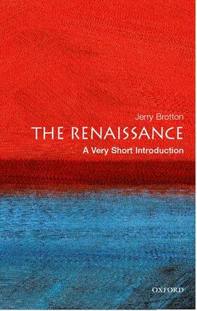 Brotton |  The Renaissance: A Very Short Introduction | Buch |  Sack Fachmedien