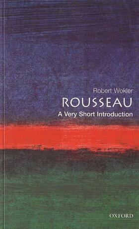 Wokler |  Rousseau: A Very Short Introduction | Buch |  Sack Fachmedien