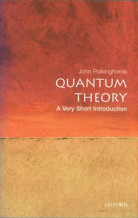 Polkinghorne |  Quantum Theory: A Very Short Introduction | Buch |  Sack Fachmedien