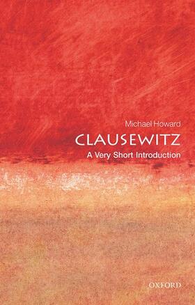 Howard |  Clausewitz: A Very Short Introduction | Buch |  Sack Fachmedien