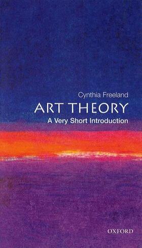 Freeland |  Art Theory: A Very Short Introduction | Buch |  Sack Fachmedien