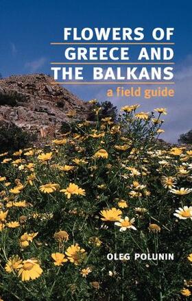 Polunin |  Flowers of Greece and the Balkans | Buch |  Sack Fachmedien