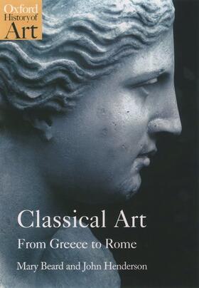 Henderson / Beard |  Classical Art | Buch |  Sack Fachmedien