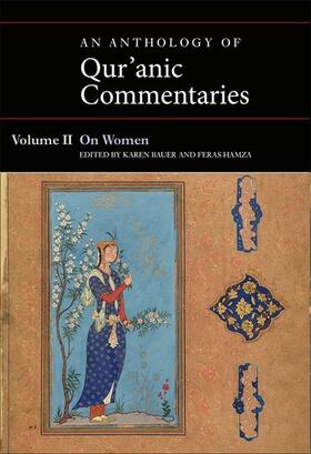 Bauer / Hamza |  An Anthology of Qur'anic Commentaries, Volume II | Buch |  Sack Fachmedien