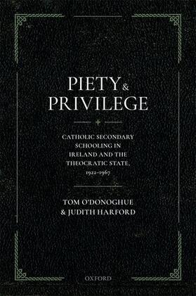 O'Donoghue / Harford |  Piety and Privilege | Buch |  Sack Fachmedien