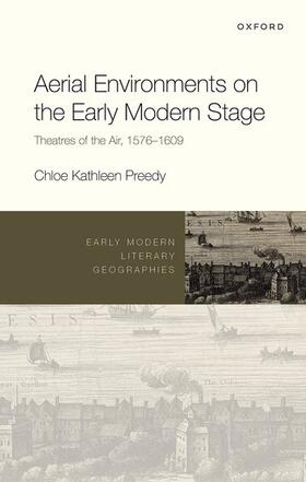 Preedy | Aerial Environments on the Early Modern Stage | Buch | 978-0-19-284332-6 | sack.de