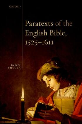 Shuger |  Paratexts of the English Bible, 1525-1611 | Buch |  Sack Fachmedien