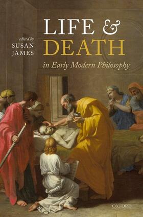 James |  Life and Death in Early Modern Philosophy | Buch |  Sack Fachmedien