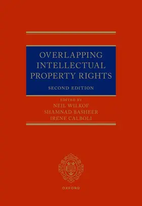 Wilkof / Basheer / Calboli |  Overlapping Intellectual Property Rights | Buch |  Sack Fachmedien