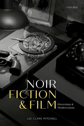 Mitchell |  Noir Fiction and Film | Buch |  Sack Fachmedien