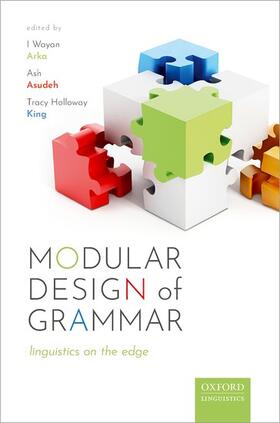 Arka / Asudeh / King |  Modular Design of Grammar | Buch |  Sack Fachmedien