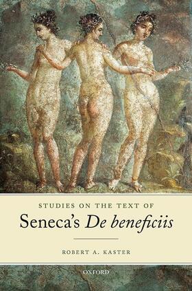 Kaster |  Studies on the Text of Seneca's de Beneficiis | Buch |  Sack Fachmedien