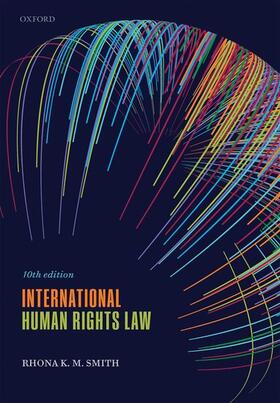 Smith |  International Human Rights Law | Buch |  Sack Fachmedien