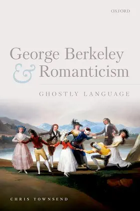 Townsend |  George Berkeley and Romanticism | Buch |  Sack Fachmedien