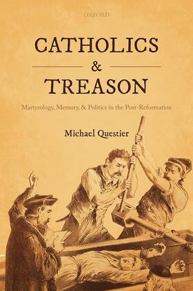 Questier |  Catholics and Treason | Buch |  Sack Fachmedien