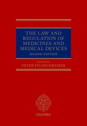 Feldschreiber |  The Law and Regulation of Medicines and Medical Devices | Buch |  Sack Fachmedien